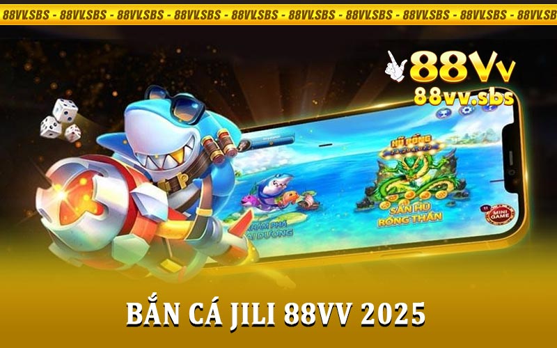 Bắn Cá JILI 88VV