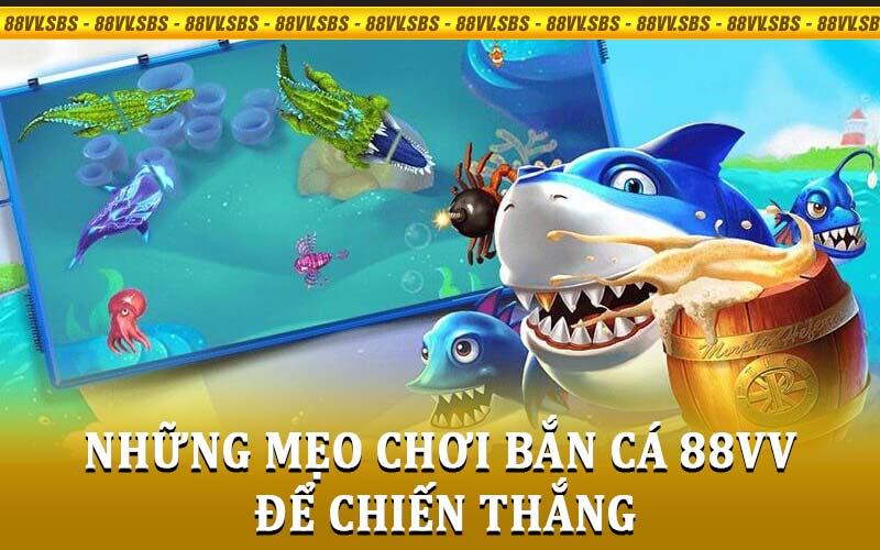 Bắn Cá 88VV