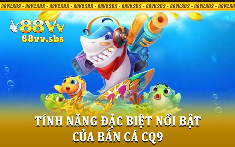 Bắn Cá CQ9